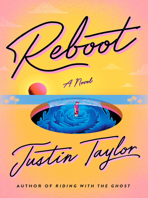 Title details for Reboot by Justin Taylor - Available